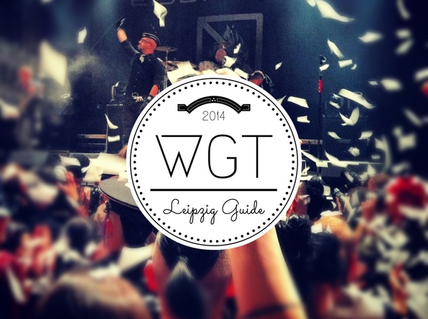 Wave Gotik Treffen Leipzig Guide